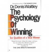 The Psychology of Winning written by Dr. Denis Waitley performed by Dr. Denis Waitley on Cassette (Abridged)
